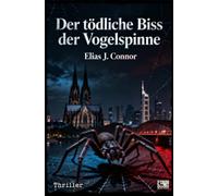 Der tödliche Biss der Vogelspinne