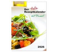 Der tolle Rezeptkalender (Wandkalender 2026 DIN A3 hoch), CALVENDO Monatskalender: Herzhafte Rezepte, einfach gekocht.