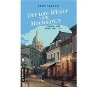 Der tote Bäcker vom Montmartre | Rene´ Laffite Rene´ Laffite (Auteur)