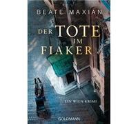 Der Tote im Fiaker | Beate Maxian Beate MaxianBeate Maxian (Auteur)