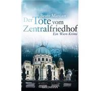 Der Tote vom Zentralfriedhof | Beate Maxian Beate Maxian (Auteur)