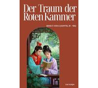 Der Traum der Roten Kammer: Band 5 von 6 (Kapitel 81 - 100)