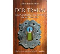 Der Traum Smith, James Bryan (Auteur)