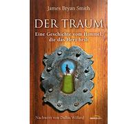 Der Traum Smith, James Bryan (Auteur)