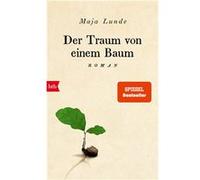 Der Traum von einem Baum | Maja Lunde Maja LundeMaja Lunde (Auteur)