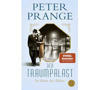 Der Traumpalast: Im Bann der Bilder – Fischer Verlag