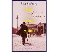 Der treue Spion | Uta Seeburg Uta SeeburgUta Seeburg (Auteur)
