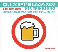 Der Trinksong (Schade, dass man Bier nicht P... Kann) ... - SPECIAL DJ-EDITION! (Maxi-CD, 3 Tracks)
