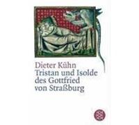 Der Tristan des Gottfried von Straßbourg Kühn, Dieter (Auteur)