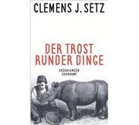 Der Trost Runder Dinge