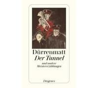 Der Tunnel Und Andere Meistererzählungen