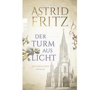 Der Turm aus Licht – Rowohlt