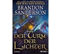 Der Turm der Lichter – roman – Heyne Verlag