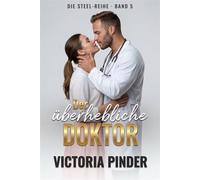 Der überhebliche Doktor - Victoria Pinder - Love in a Book - ebook (ePub) - Livre