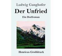 Der Unfried (Großdruck)