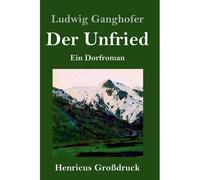 Der Unfried (Großdruck)