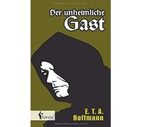 Der Unheimliche Gast