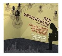 August Zirner – Der Unsichtbare – der Hörverlag