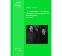 Der Untergang Des Dritten Reiches Im Spiegel Der Deutsch-japanischen Kulturbegegnung