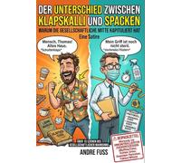 Der Unterschied zwischen Klapskalli und Spacken: Warum die gesellschaftliche Mitte kapituliert hat
