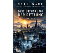 Der Ursprung der Rettung