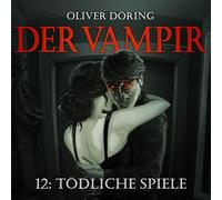 Der Vampir (Teil 12) (CD) Oliver Doering