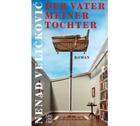 Der Vater meiner Tochter - Nenad Velickovic - Jung und Jung Verlag - ebook (ePub) - Livre