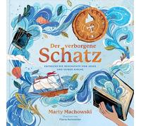 Der verborgene Schatz: Entdecke die Geschichte von Jesus und seiner Kirche