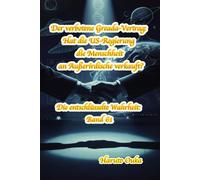 Der verbotene Greada-Vertrag: Hat die US-Regierung die Menschheit an Außerirdische verkauft?