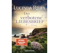 Lucinda Riley & Ursula Wulfekamp – Der verbotene Liebesbrief – Roman – Poche (Goldmann)