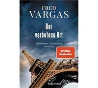 Der verbotene Ort | Fred Vargas Fred Vargas (Auteur)