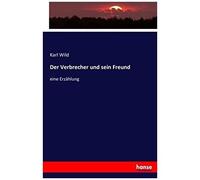 Der Verbrecher Und Sein Freund