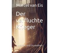 Der Verfluchte Krieger: Schatten Und Dunkelheit