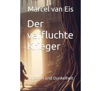 Der verfluchte Krieger: Schatten und Dunkelheit