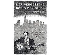 Der Vergessene König Des Blues - Tampa Red