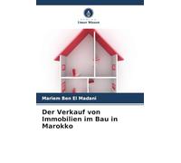 Der Verkauf von Immobilien im Bau in Marokko