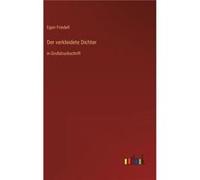 Der verkleidete Dichterin Grodruckschrift - Egon Friedell - BoD Third Party Titles - Livre en Anglais Egon FriedellEgon Friedell (Auteur)