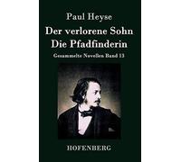 Der Verlorene Sohn / Die Pfadfinderin