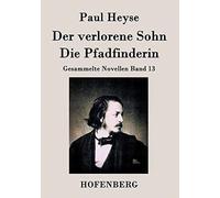 Der Verlorene Sohn / Die Pfadfinderin
