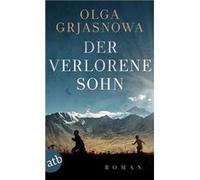 Der verlorene Sohn | Olga Grjasnowa Olga GrjasnowaOlga Grjasnowa (Auteur)