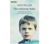 Der verlorene Sohn Pelzer, Dave (Auteur)