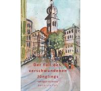 Der verschwundene Jüngling: 1. Fall von Ogun Mc Kenna