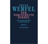 Der veruntreute Himmel Werfel, Franz (Auteur)