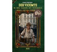 Der Vicomte - In den Fängen des Erzengels - Band 3 - Gerd Pircher - Blitz Verlag - ebook (ePub) - Livre