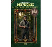 Der Vicomte - In den Fängen des Erzengels - Band 5 - Gerd Pircher - Blitz Verlag - ebook (ePub) - Livre