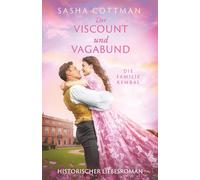 Der Viscount und Vagabund: Regency liebesromane