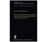 Der Völkerrechtliche Status Berlins Nach Dem Viermächte-Abkommen Vom 3. September 1971
