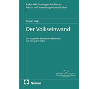 Der Volkseinwand: Das suspensive fakultative Referendum auf Antrag des Volkes
