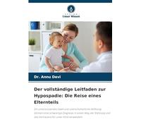 Der vollständige Leitfaden zur Hypospadie: Die Reise eines Elternteils