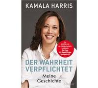 Der Wahrheit verpflichtet | Kamala Harris Kamala Harris (Auteur)